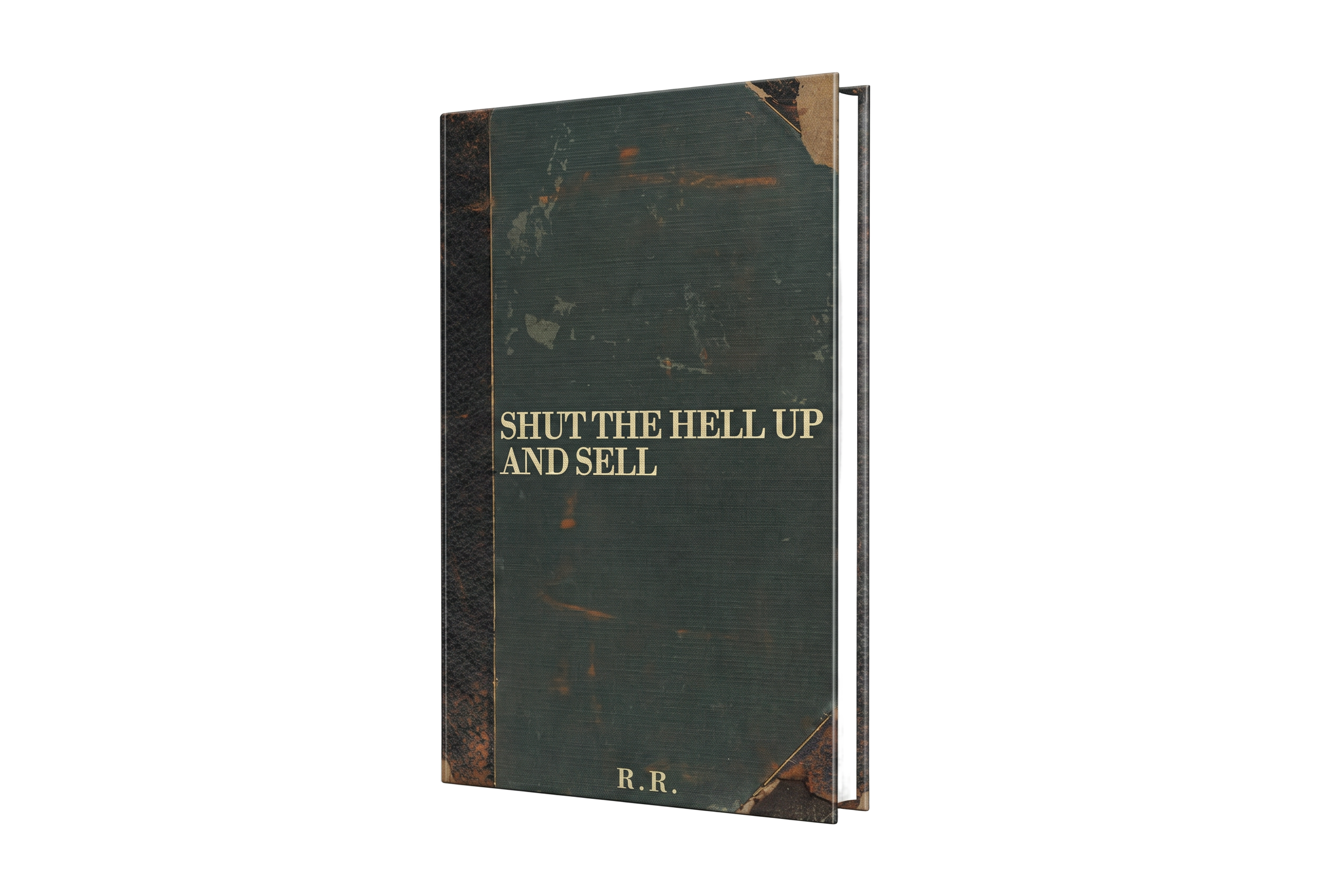 Shut The Hell Up and Sell, book cover by Ronnell Richards